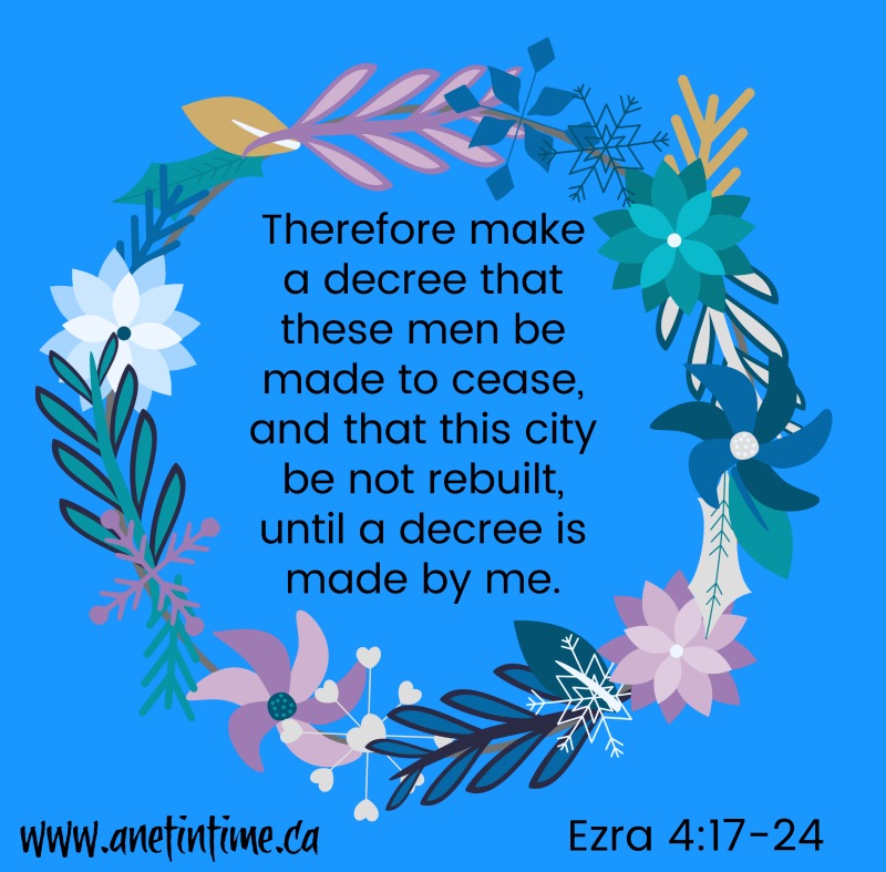 The king gives his answer, devotional from Ezra 4.