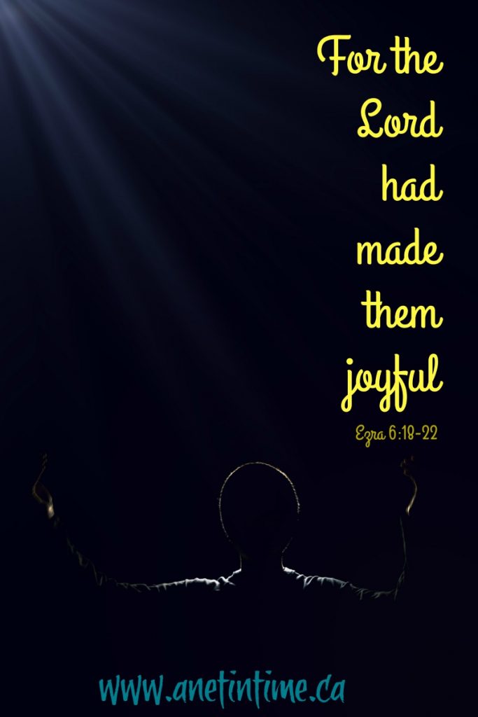 for the Lord had made them joyful 