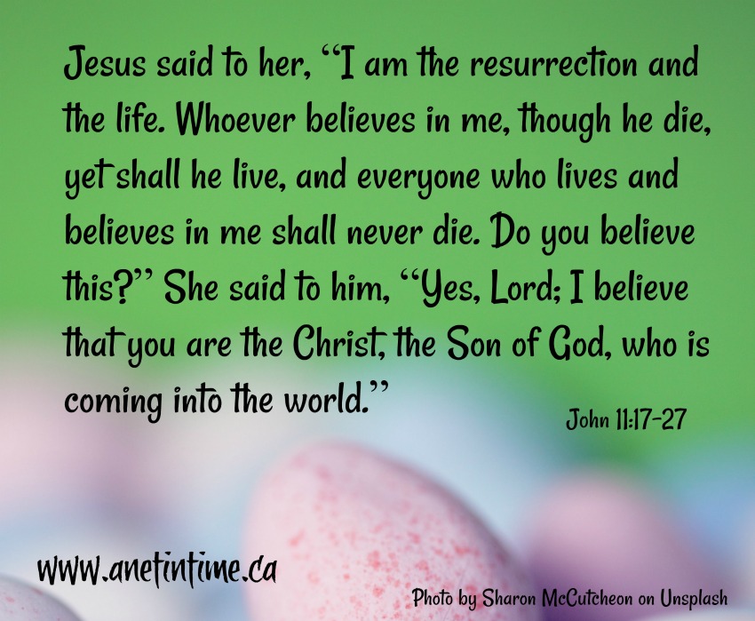 John 11:17-27 faith statement of Mary