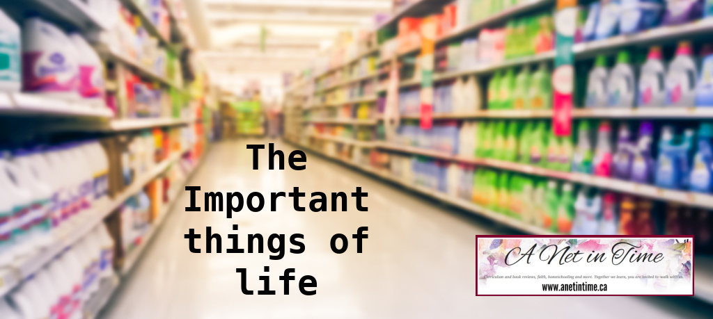 The important things of life