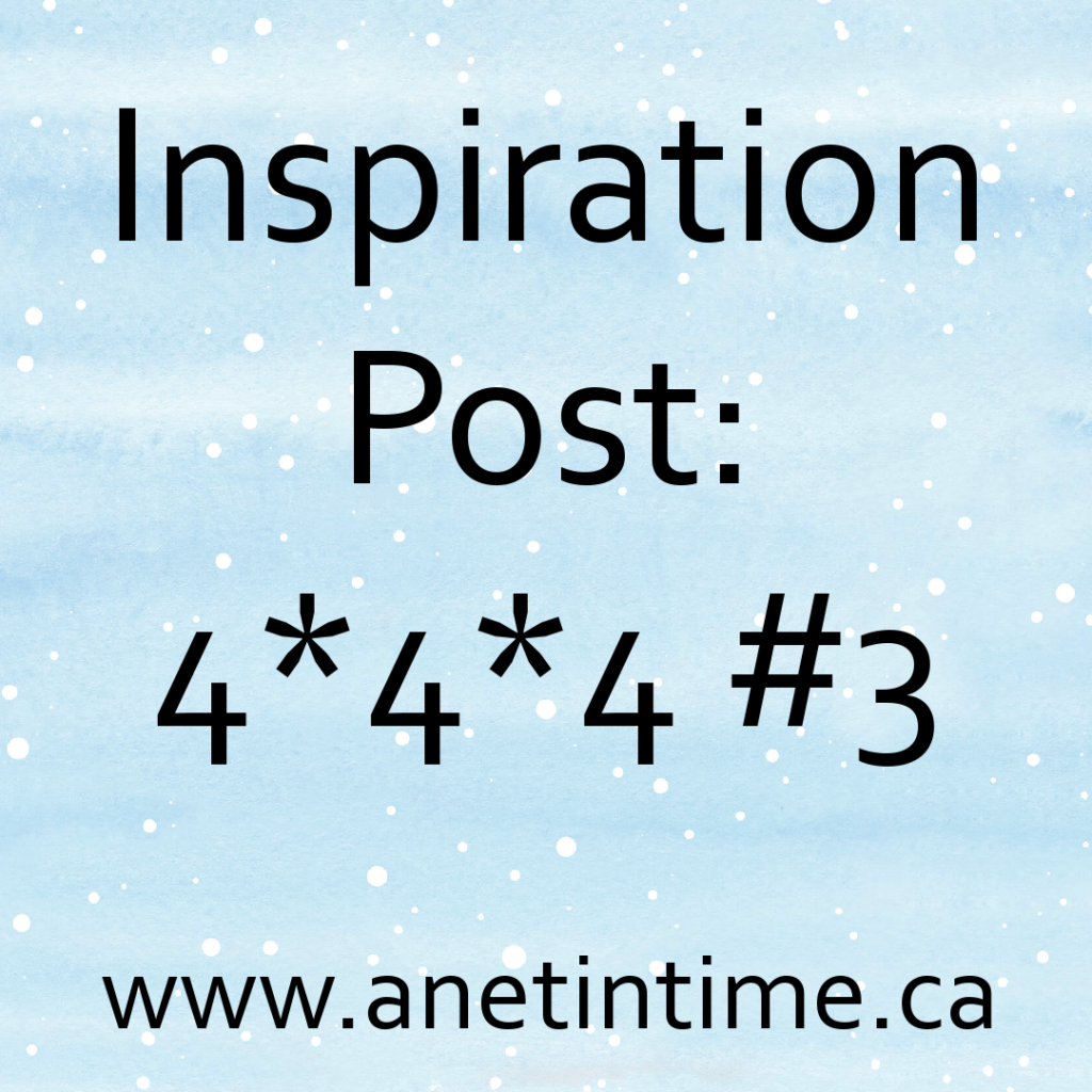 Inspiration Post: 4*4*4 #3