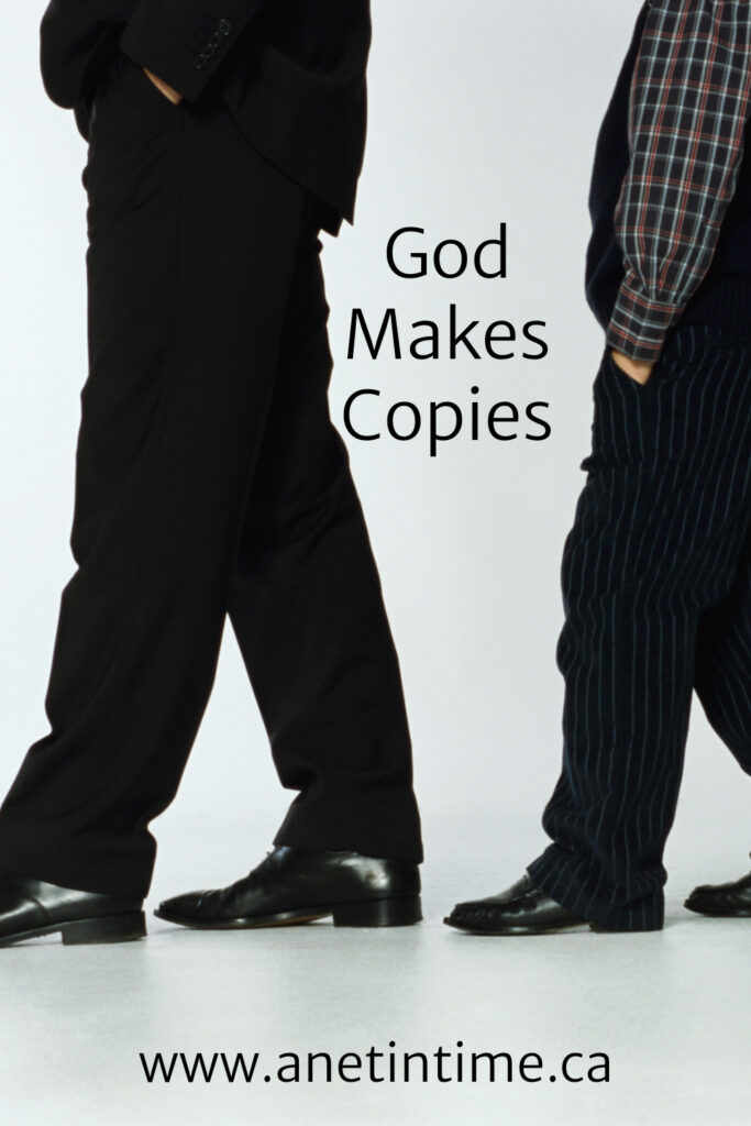 God makes copies