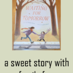 waiting for tomorrow