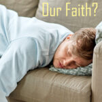 image of man lying on couch looking lazy, text lazy in our faith