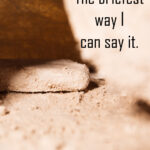 image of empty tomb, text the briefest way I can say it